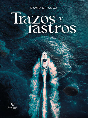 cover image of Trazos y rastros